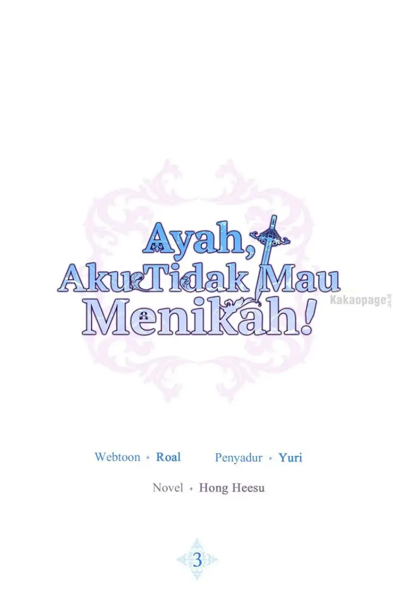 Ayah, Aku Tidak Mau Menikah! Chapter 3 page 0