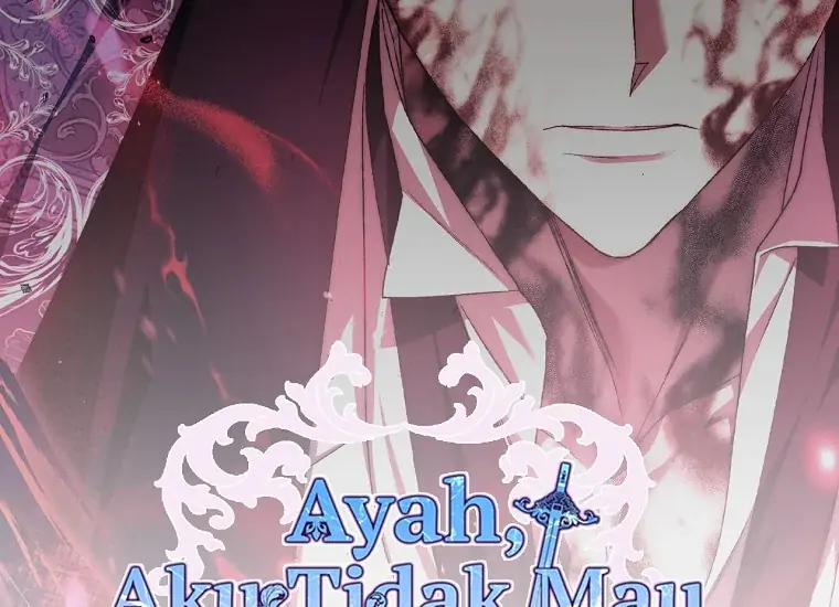 Ayah, Aku Tidak Mau Menikah! Chapter 76 page 12