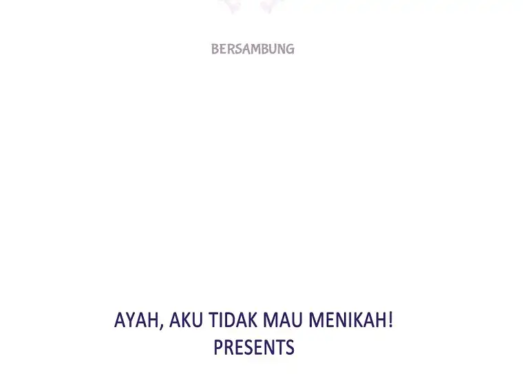 Ayah, Aku Tidak Mau Menikah! Chapter 81 page 234