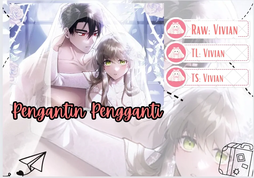 Pengantin Pengganti Chapter 16 page 0