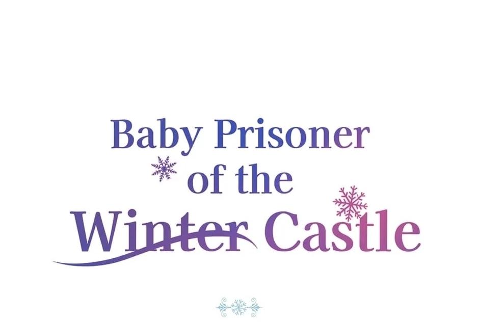 The Baby Prisoner in the Winter Castle Chapter 8 page 143