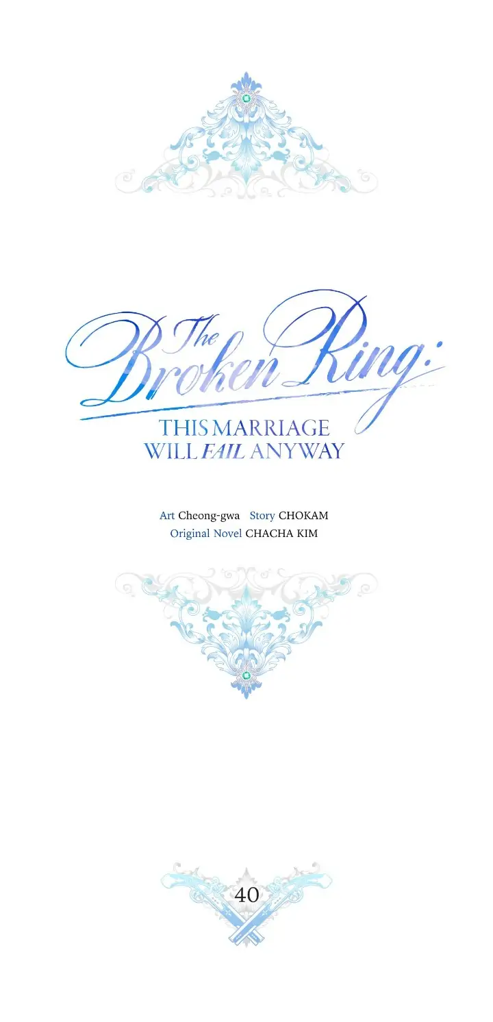 The Broken Ring : This Marriage Will Fail Anyway Chapter 40 page 6