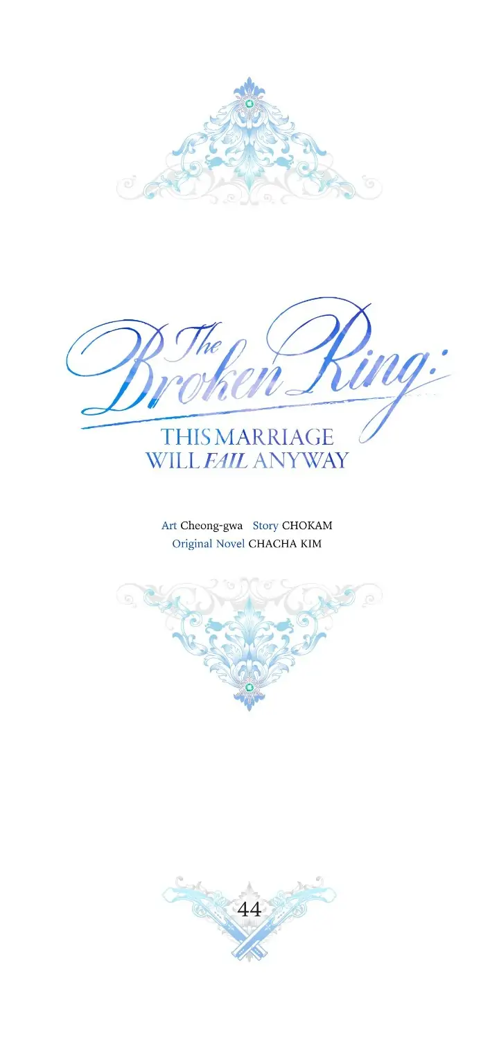 The Broken Ring : This Marriage Will Fail Anyway Chapter 44 page 12