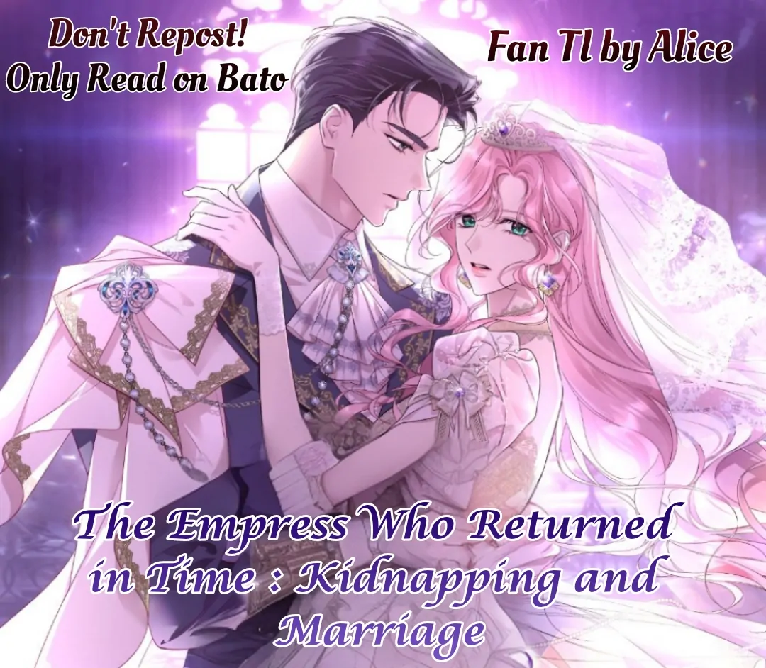 The Empress Who Returned in Time: Kidnapping and Marriage Chapter 2 page 0