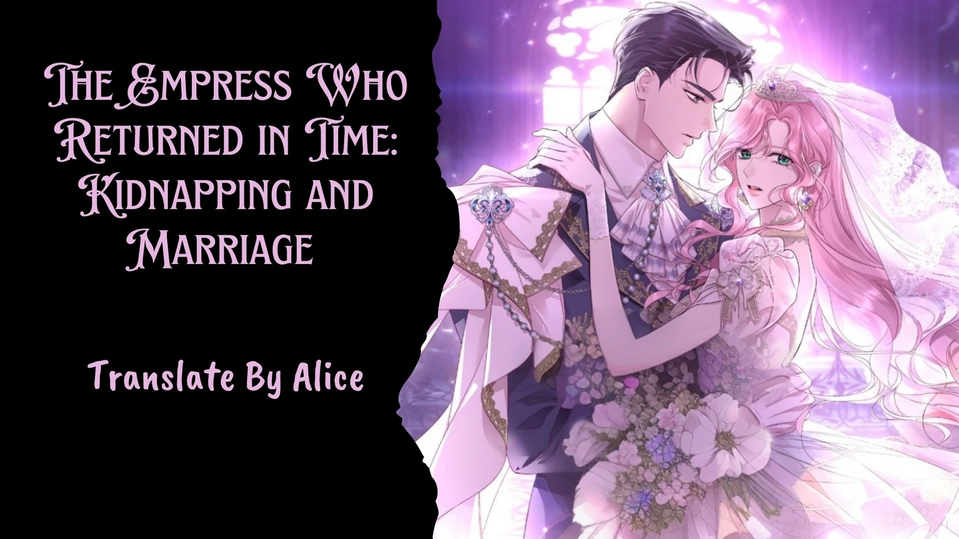 The Empress Who Returned in Time: Kidnapping and Marriage Chapter 20 page 0