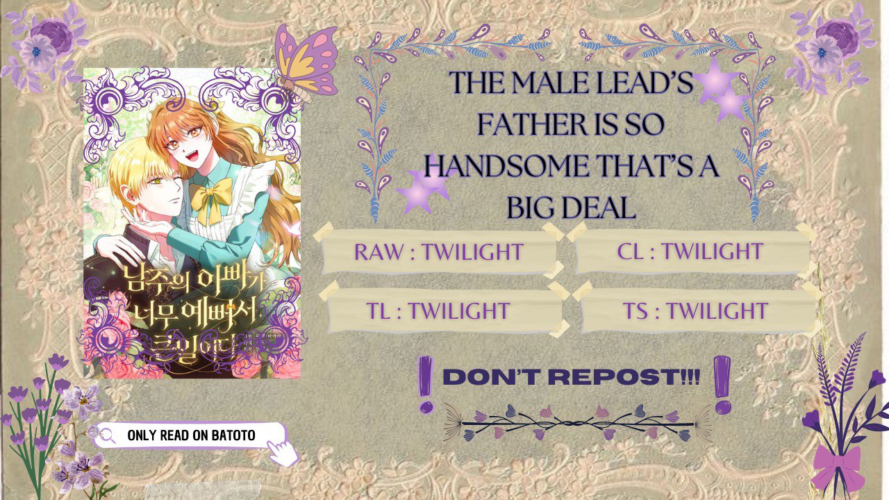 The Male Lead’s Father is So Handsome That It’s a Big Deal Chapter 28 page 0