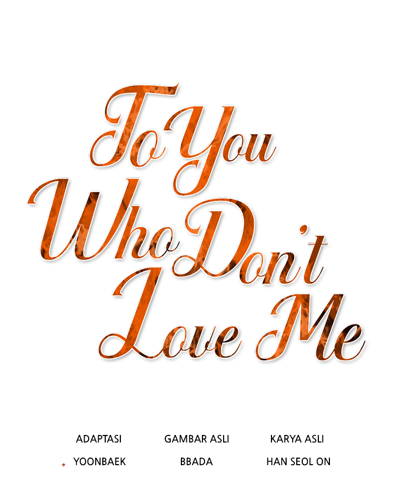 To You Who Doesn’t Love Me Chapter 101 page 22